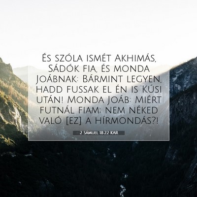 2 Sámuel 18:22 KAR Bibliai verskép