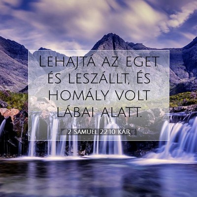 2 Sámuel 22:10 KAR Bibliai verskép