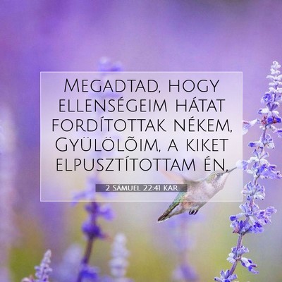 2 Sámuel 22:41 KAR Bibliai verskép