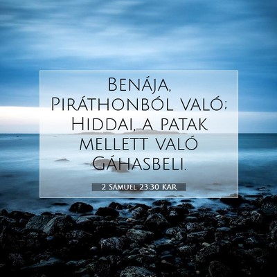 2 Sámuel 23:30 KAR Bibliai verskép