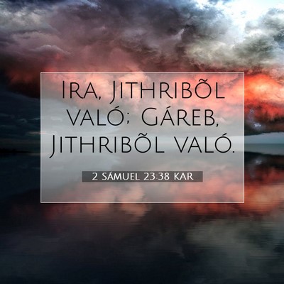 2 Sámuel 23:38 KAR Bibliai verskép
