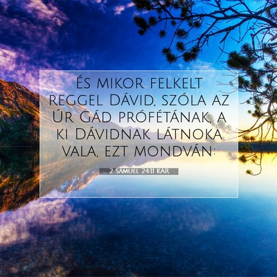 2 Sámuel 24:11 KAR Bibliai verskép
