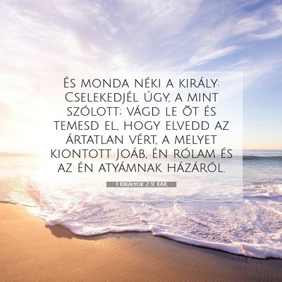 1 Királyok 2:31 KAR Bibliai verskép