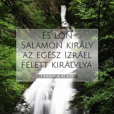 1 Királyok 4:1 KAR Bibliai verskép