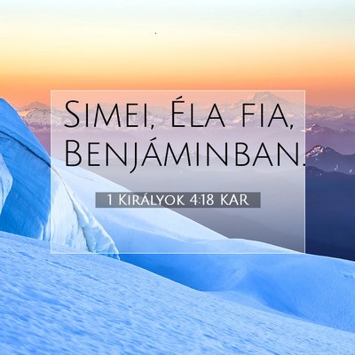 1 Királyok 4:18 KAR Bibliai verskép