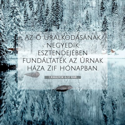 1 Királyok 6:37 KAR Bibliai verskép