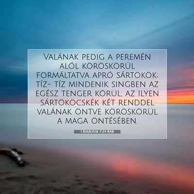 1 Királyok 7:24 KAR Bibliai verskép