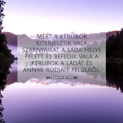 1 Királyok 8:7 KAR Bibliai verskép
