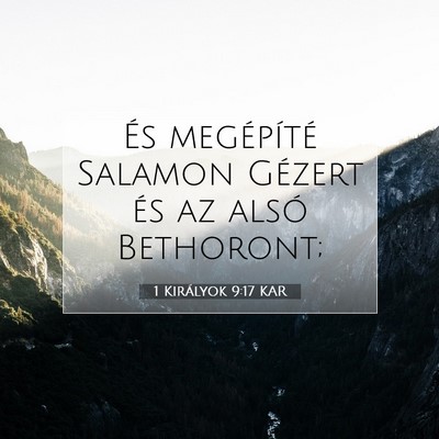 1 Királyok 9:17 KAR Bibliai verskép