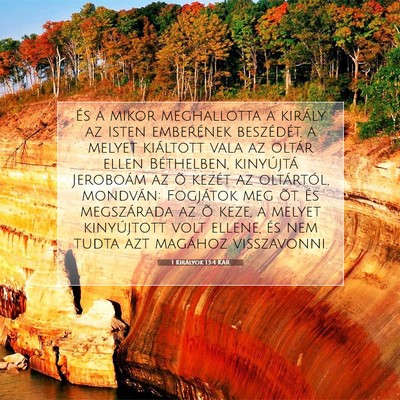 1 Királyok 13:4 KAR Bibliai verskép
