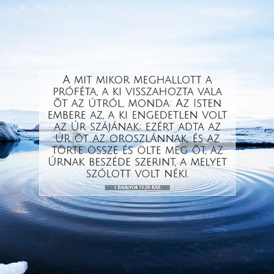 1 Királyok 13:26 KAR Bibliai verskép