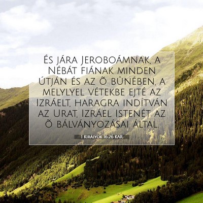 1 Királyok 16:26 KAR Bibliai verskép