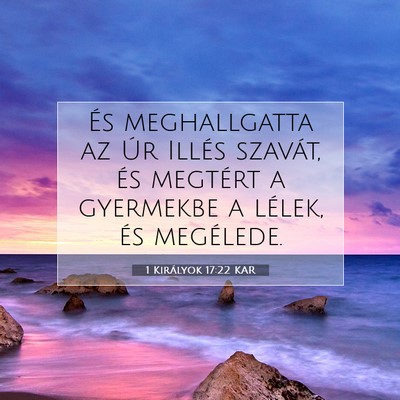 1 Királyok 17:22 KAR Bibliai verskép