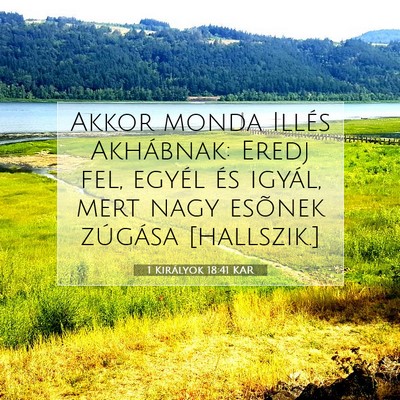 1 Királyok 18:41 KAR Bibliai verskép