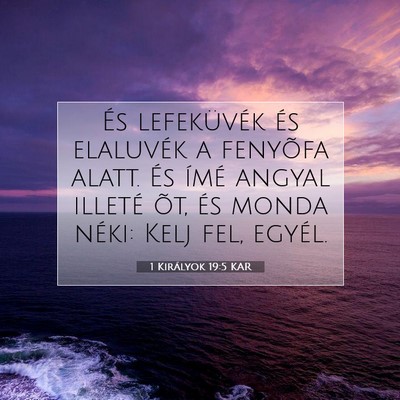 1 Királyok 19:5 KAR Bibliai verskép