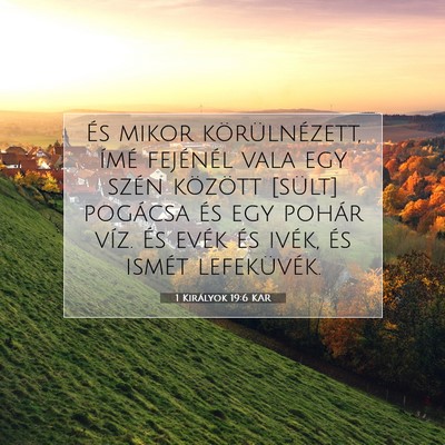 1 Királyok 19:6 Bibliai vers magyarázata