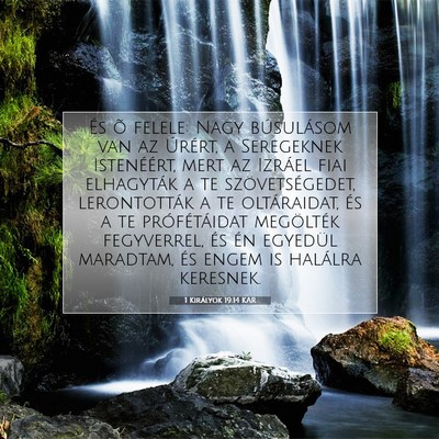 1 Királyok 19:14 KAR Bibliai verskép