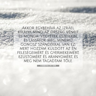 1 Királyok 20:7 KAR Bibliai verskép