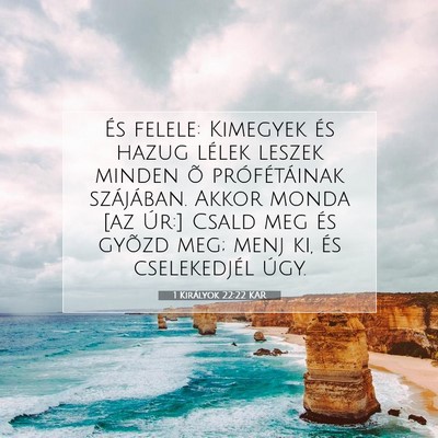 1 Királyok 22:22 KAR Bibliai verskép