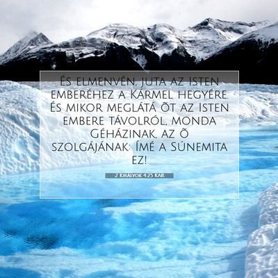 2 Királyok 4:25 KAR Bibliai verskép
