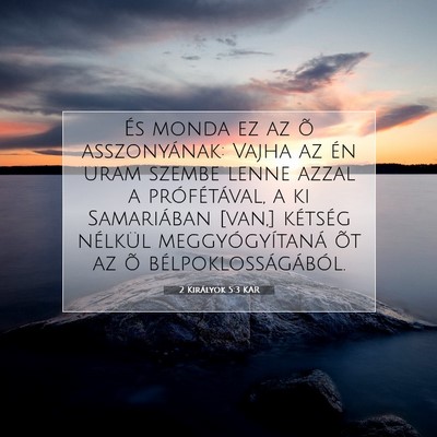 2 Királyok 5:3 KAR Bibliai verskép