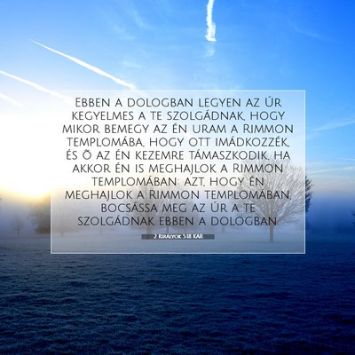 2 Királyok 5:18 KAR Bibliai verskép