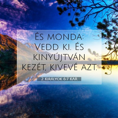 2 Királyok 6:7 Bibliai vers magyarázata