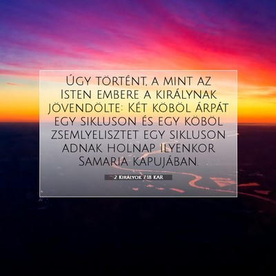 2 Királyok 7:18 KAR Bibliai verskép