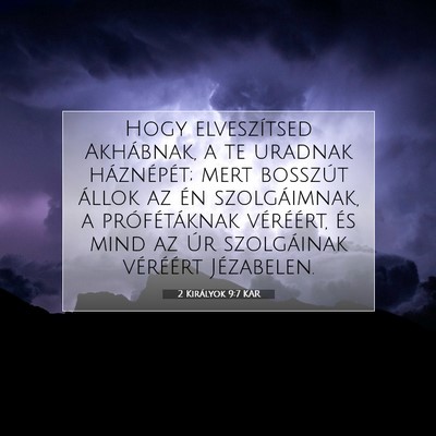 2 Királyok 9:7 KAR Bibliai verskép