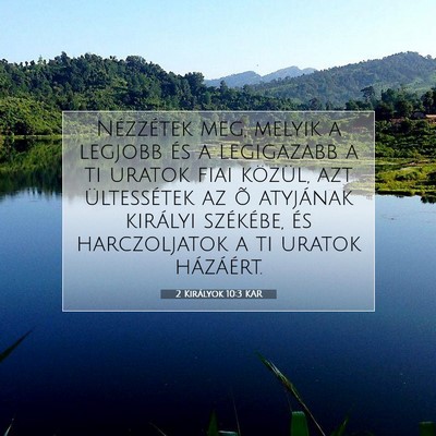 2 Királyok 10:3 KAR Bibliai verskép