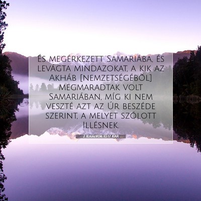 2 Királyok 10:17 KAR Bibliai verskép