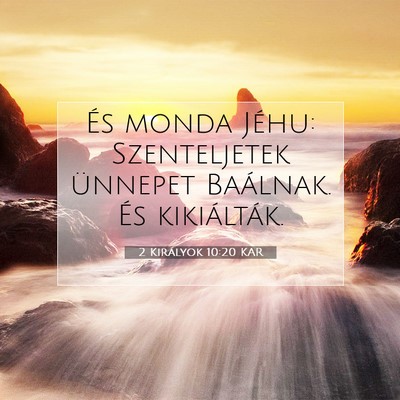 2 Királyok 10:20 KAR Bibliai verskép