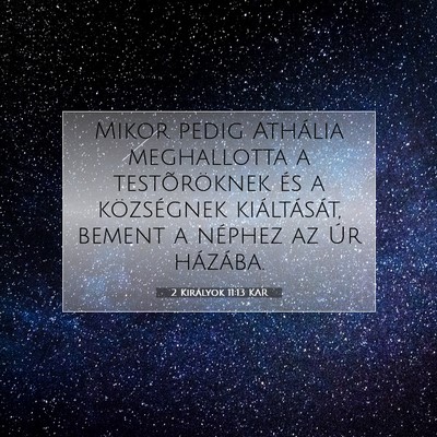 2 Királyok 11:13 KAR Bibliai verskép