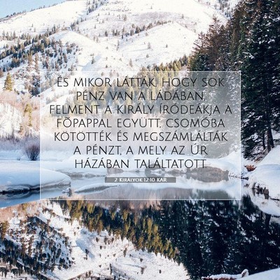 2 Királyok 12:10 KAR Bibliai verskép