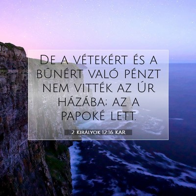 2 Királyok 12:16 Bibliai vers magyarázata