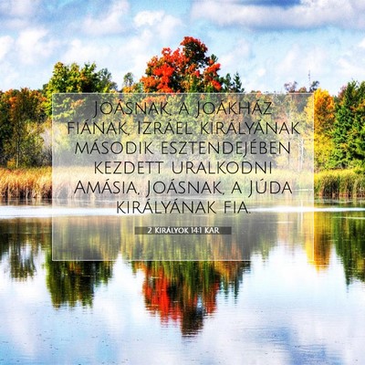 2 Királyok 14:1 KAR Bibliai verskép