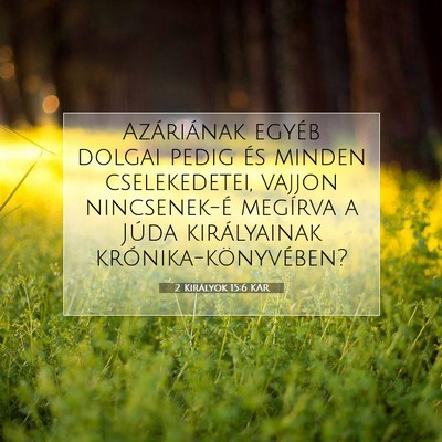 2 Királyok 15:6 KAR Bibliai verskép