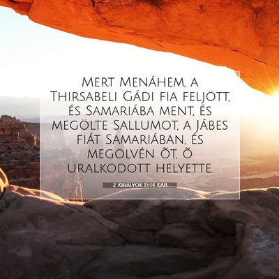 2 Királyok 15:14 KAR Bibliai verskép