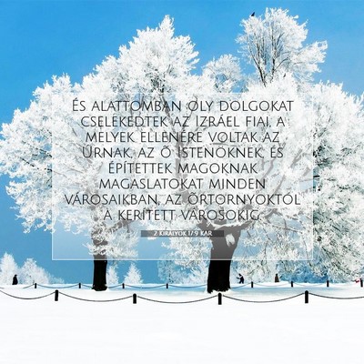 2 Királyok 17:9 KAR Bibliai verskép