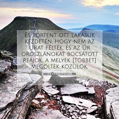 2 Királyok 17:25 KAR Bibliai verskép