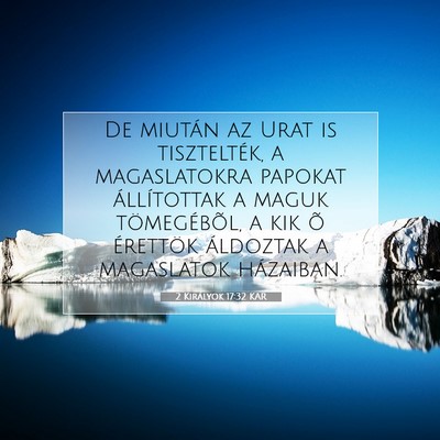 2 Királyok 17:32 KAR Bibliai verskép