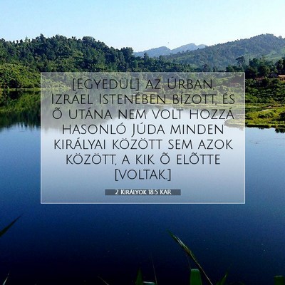 2 Királyok 18:5 KAR Bibliai verskép