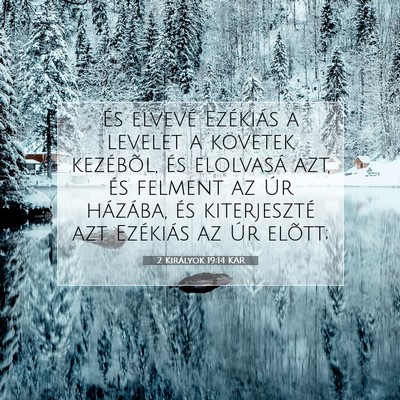 2 Királyok 19:14 KAR Bibliai verskép