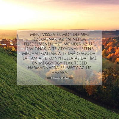 2 Királyok 20:5 KAR Bibliai verskép