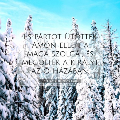 2 Királyok 21:23 KAR Bibliai verskép