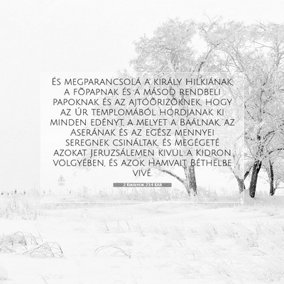 2 Királyok 23:4 KAR Bibliai verskép