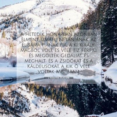 2 Királyok 25:25 KAR Bibliai verskép