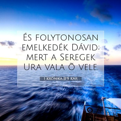1 Krónika 11:9 KAR Bibliai verskép