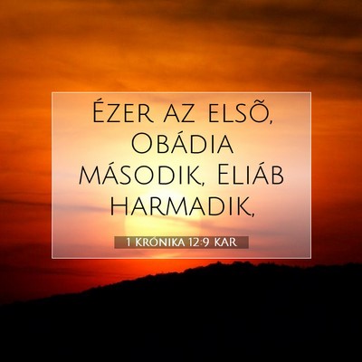 1 Krónika 12:9 Bibliai vers magyarázata