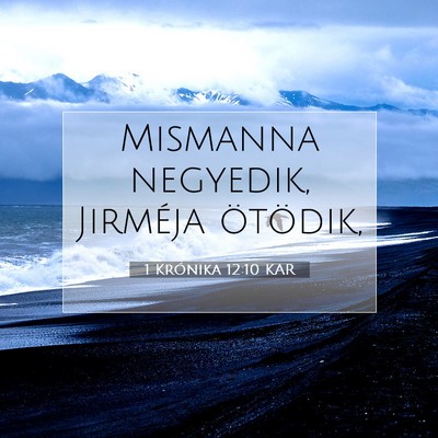 1 Krónika 12:10 Bibliai vers magyarázata